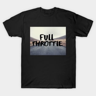 Full Throttle T-Shirt